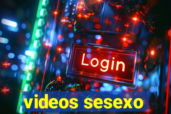 videos sesexo